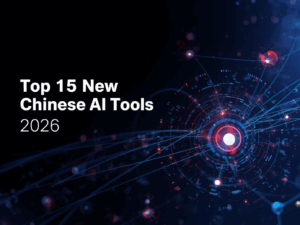 Futuristic digital interface with glowing circular data visualization and the text Top 15 New Chinese AI Tools 2026 on a dark background.