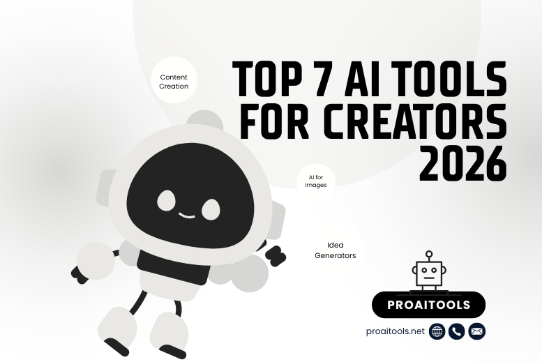 Top 7 AI Tools for Creators 2026 | YouTubers, Instagram Creators & Video Editors