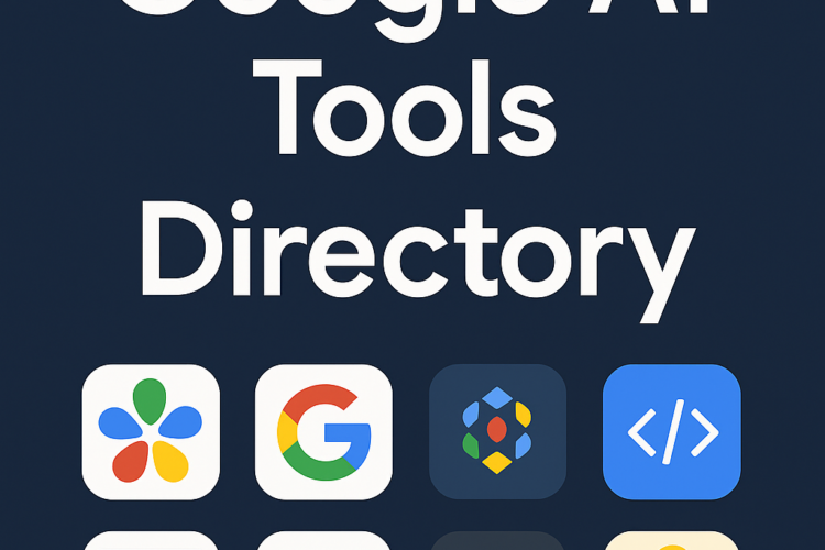 GOOGLE AI TOOLS DIRECTORY 2025