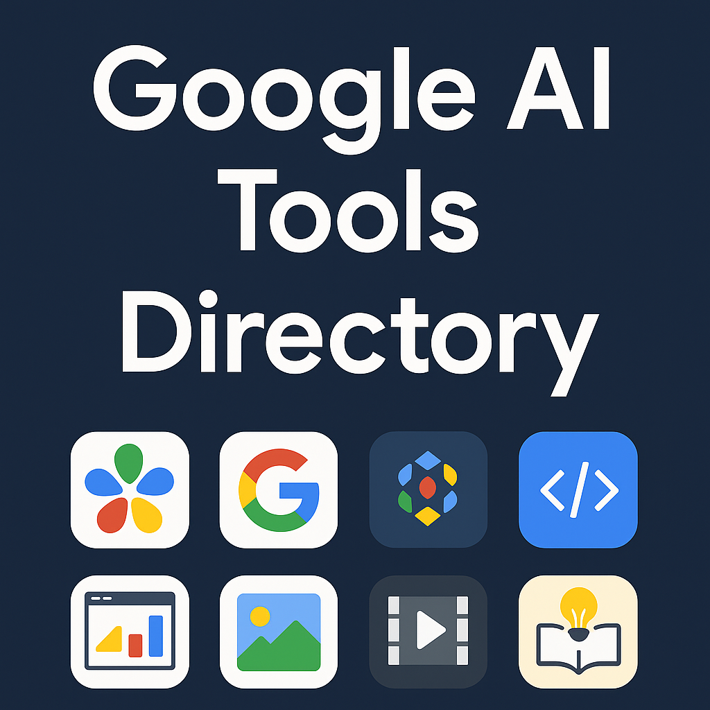 GOOGLE AI TOOLS DIRECTORY 2025